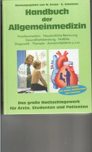 Handbuch der Allgemeinmedizin das große Nachschlagewerk für Ärzte, Studenten , Patienten und den ...