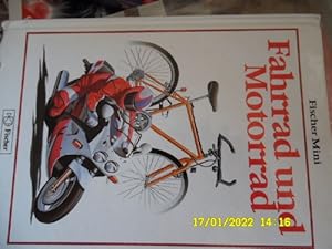 Fahrrad und Motorrad , Ingrid ;Papst und mit Illustrationen von Rene Del Arbol