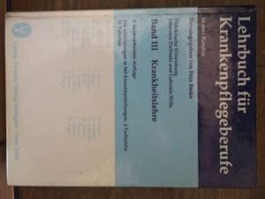 Lehrbuch für Krankenpflegeberufe in drei Bänden nur der dritter Band Krankheitslehre hrsg. von Fr...