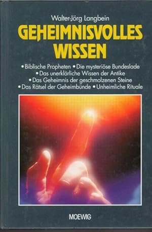 Geheimnisvolles Wissen Biblische Propheten. Die mysteriöse Bundeslade. Das unerklärliche Wissen d...