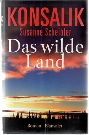 Das wilde Land Tataren und Kosaken Teile aus der Geschichte Russlands Roman nach dem konzept von ...