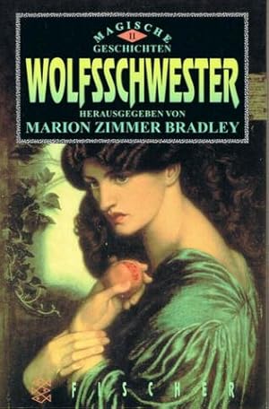 Magische Geschichten .Band 2: Wolfsschwester / aus dem Amerikan. von Hans J. Schütz