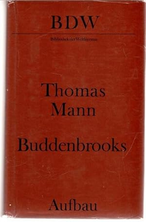 Buddenbrooks Verfall einer aristokratischen Familie von Thomas Mann Reihe BDW: Bibliothek der Wel...