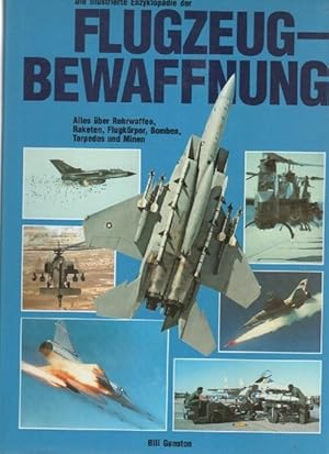 Die illustrierte Enzyklopädie der Flugzeug- Bewaffnung (Flugzeugbewaffnung) , alles über Rohrwaff...