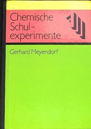 Chemische Schulversuche Band 1 -Geräte,Chemikalien und Arbeitstechniken Eine Sammlung von Experim...