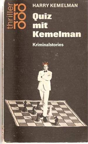Quiz mit Kemelman 8 Kriminalstories zum miträsteln für den Leser von Harry Kemelman