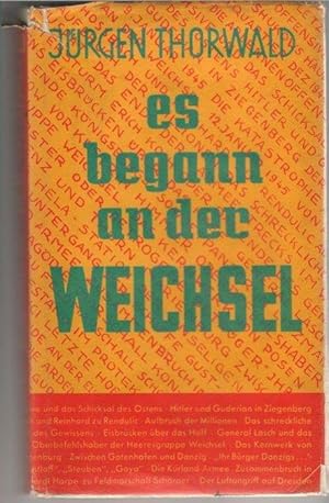 Es begann an der Weichsel ein Teil aus Die Große Flucht von Jürgen Thorwald