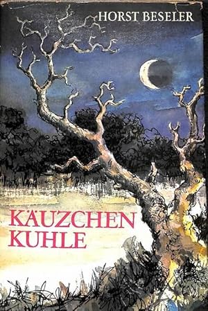 Käuzchenkuhle Geheimnis um einen Schatzsuche und ein Verbrechen aus der Vergangenheit von Horst B...