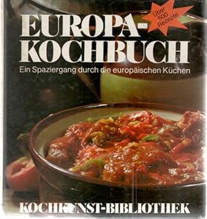 Europa-Kochbuch ein Spaziergang durch die europäischen Küchen von Franz Maier-Bruck, mit 500 Reze...