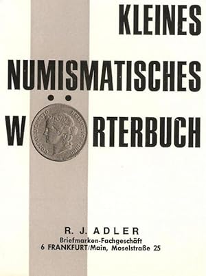 Kleines numismatisches Wörterbuch / In drei Teilen