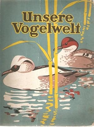 Unsere Vogelwelt- ein komplettes Sammelbilderalbum der Stockmann-Werk GmbH;