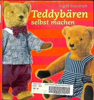 Teddybären selbst machen eine Anleitung zum Basteln von Ingrid Standhaft