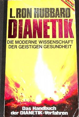 Dianetik die moderne Wissenschaft der geistigen Gesundheit. das Handbuch der Dianetik-Verfahren. ...