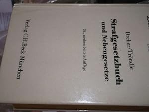 Strafgesetzbuch mit Nebengesetzen und Verordnungen von Eduard Dreher Mit Erläuterungen und Beispi...