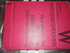 Grundlagen der Elektronik, BMSR-Technik, Datenverarbeitung Wissensspeicher technische grundlagenf...