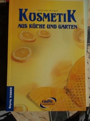 Kosmetik aus Küche und Garten von Gertrude Kreipel. [Photos: Fotostudio E. Hois] / radio niederös...