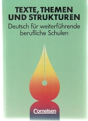 Texte, Themen und Strukturen Grundband Deutsch für die weiterführende Schulen