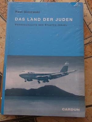 Das Land der Juden - Vorgeschichte des Staates Israel