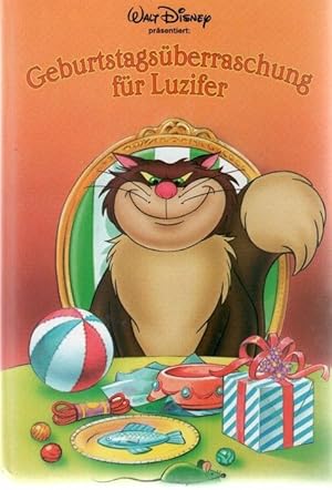 Geburtstagsüberraschung für Luzifer eine Geschichte über Cinderella, die Katze Luzifer und die Mäuse