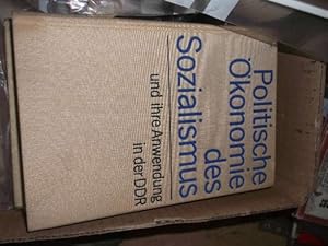 Politische Ökonomie des Sozialismus und ihre Anwendung in der DDR mit 17 Grafiken und. 21 Tabellen