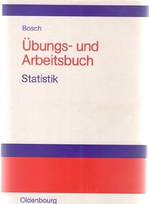 Übungs- und Arbeitsbuch Statistik , beschreibende Statistik, Wahrscheinlichkeitsrechnung, beurtei...