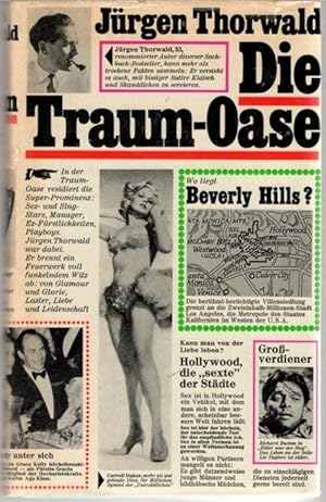 Die Traum Oase oder ein Roman eines Image Beverly Hills von Jürgen Thorwald