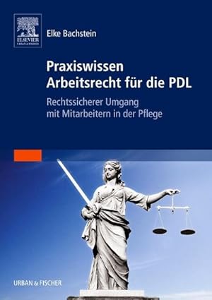 Seller image for Praxiswissen Arbeitsrecht fr die PDL for sale by BuchWeltWeit Ludwig Meier e.K.