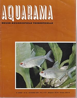 Aquarama, revue aquariophile trimestrielle. no32 octobre 1975