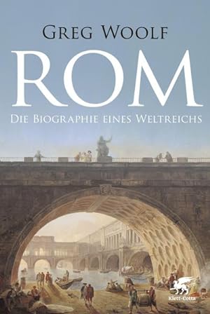 Seller image for Rom : Die Biographie eines Weltreichs for sale by AHA-BUCH GmbH