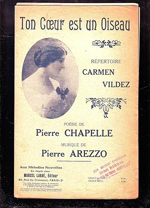 Ton Coeur Est Un Oiseau : Répertoire Carmen Vildez, Poésie De Pierre Chapelle, Musique De Pierre ...