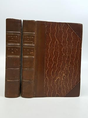 Seller image for Junius: Including Letters by the Same Writer Under Other Signatures; to which are Added His Confidential Correspondence with Mr. Wilkes, and His Private Letters to Mr. H. S. Woodfall. Vol. I & II [2 volumes] for sale by Keoghs Books