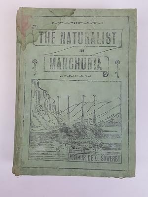 Bild des Verkufers fr The Naturalist in Manchuria, Volumes II & III [2 volumes in 1] zum Verkauf von Keoghs Books