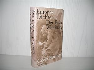 Europas Dichter und der Erste Weltkrieg. Aus dem Niederländ. von Waltraud Hüsmert;