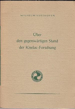 Seller image for ber den gegenwrtigen Stand der Kiselac-Forschung for sale by Versandantiquariat Karin Dykes