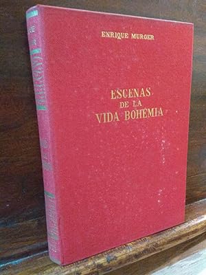 Imagen del vendedor de Escenas de la vida bohemia a la venta por Libros Antuano