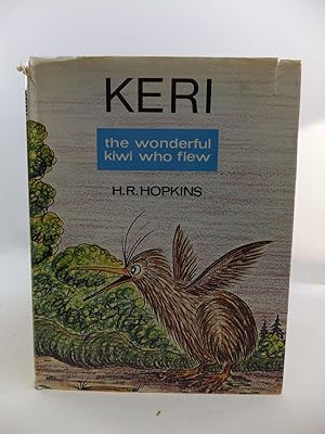 Seller image for KERI THE WONDERFUL KIWI WHO FLEW for sale by Stella & Rose's Books, PBFA