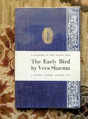 Seller image for VERA SHARMA - SIGNED & INSCRIBED - EARLY BIRD & OTHER PLAYS - INDIAN WRITER 1983 for sale by Blank Verso Books
