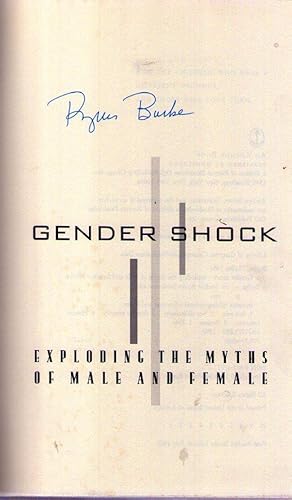 GENDER SHOCK. Exploding the myths of male and female. [Firmado / Signed]