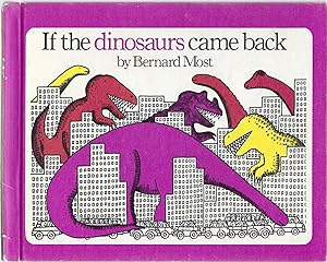 Seller image for If the Dinoaurs came Back for sale by TuosistBook