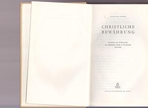 Imagen del vendedor de Christliche Bewhrunmg. Dokumente des Widerstandes der katholischen Kirche in Deutschland 1933 -1945. a la venta por Ant. Abrechnungs- und Forstservice ISHGW