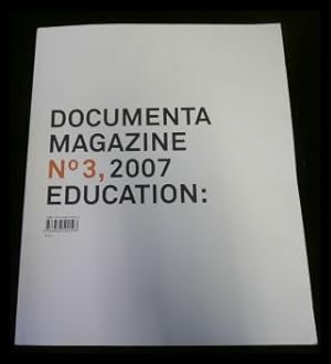Seller image for documenta 07 - Magazin 3 - Education (dt./engl.) for sale by ANTIQUARIAT Franke BRUDDENBOOKS