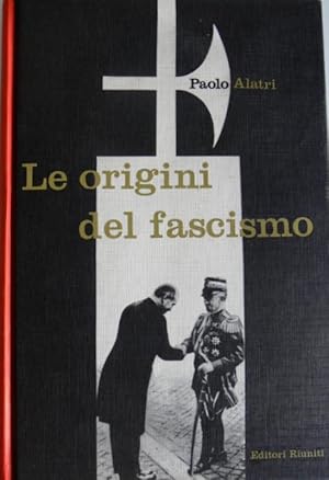 LE ORIGINI DEL FASCISMO