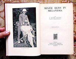 1934 R. Reynell Bellamy MIXED BLISS IN MELANESIA w/ PHOTOS & MAP First Ed. RARE