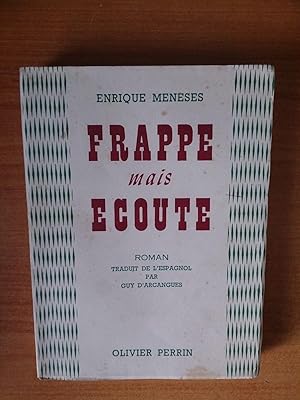 Seller image for FRAPPE MAIS ECOUTE for sale by KEMOLA