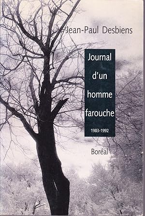 Journal d'un homme farouche, 1983-1992.