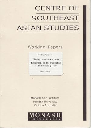 Immagine del venditore per Finding words for secrets: Reflections on the translation of Indonesian poetry. venduto da Asia Bookroom ANZAAB/ILAB