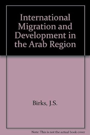 International Migration and Development in the Arab Region