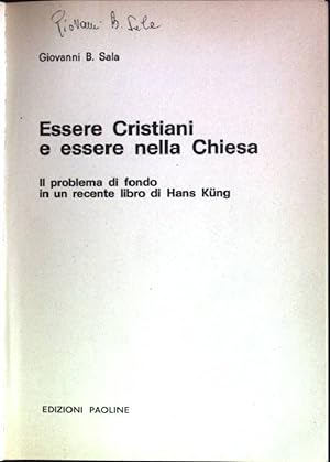 Immagine del venditore per Essere cristiani e essere nella chiesa (SIGNIERTES EXEMPLAR) venduto da books4less (Versandantiquariat Petra Gros GmbH & Co. KG)