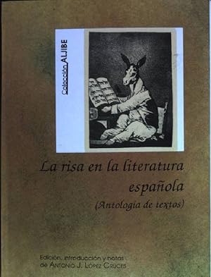 Bild des Verkufers fr La risa en la literatura espanola (Antologia de textos) Coleccin Aljibe; No. 16 zum Verkauf von books4less (Versandantiquariat Petra Gros GmbH & Co. KG)