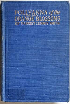 Pollyanna of the Orange Blossoms